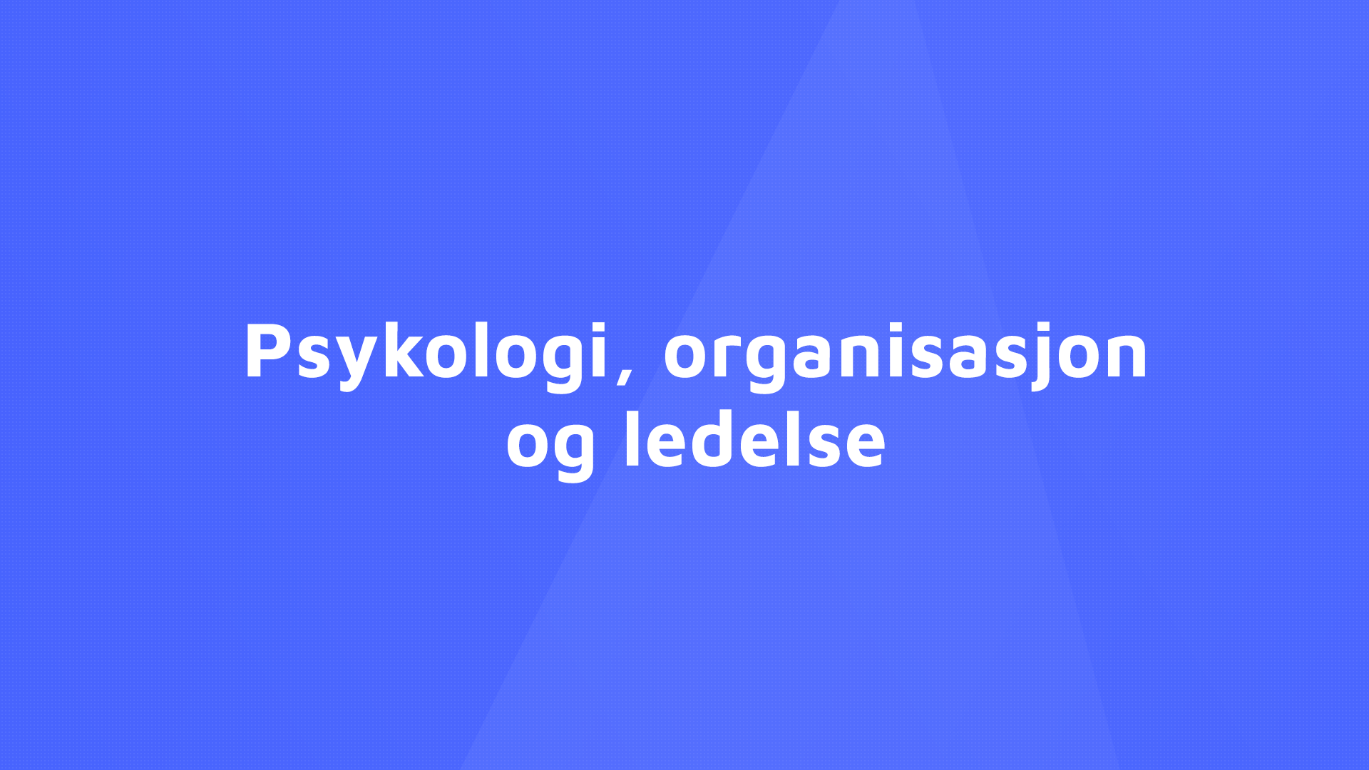 kurs - Psykologi, og ledelse - EnkelEksamen