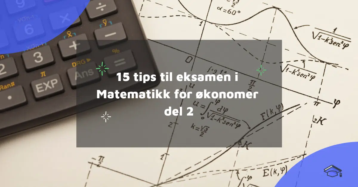 15 tips til matematikk for økonomer del 2