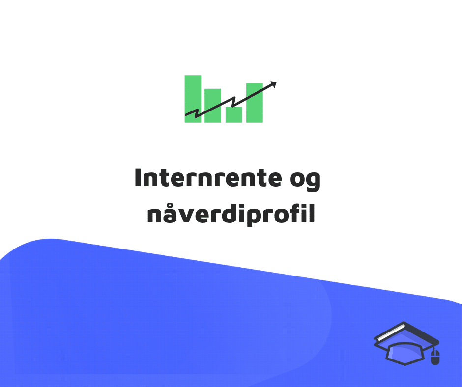 Internrente Og Naverdiprofil Enkeleksamen