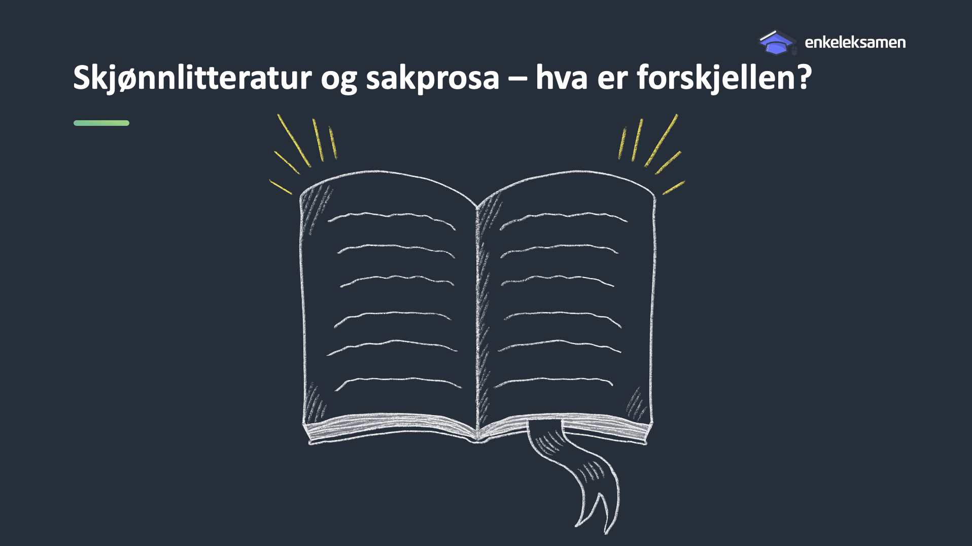Skjønnlitteratur og sakprosa: forskjeller, sjangre og eksempler