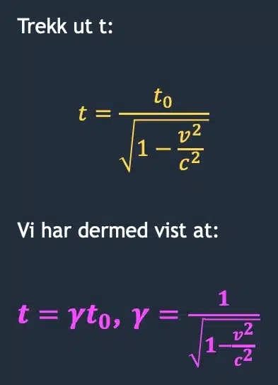 Formelen for tidsdilatasjon og Lorentzfaktoren.